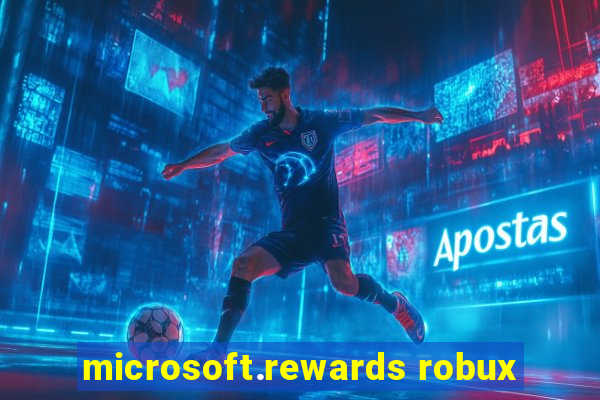 microsoft.rewards robux